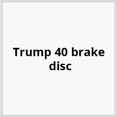 Trump-40-brake-disc